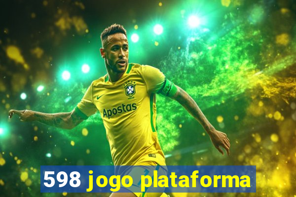 598 jogo plataforma